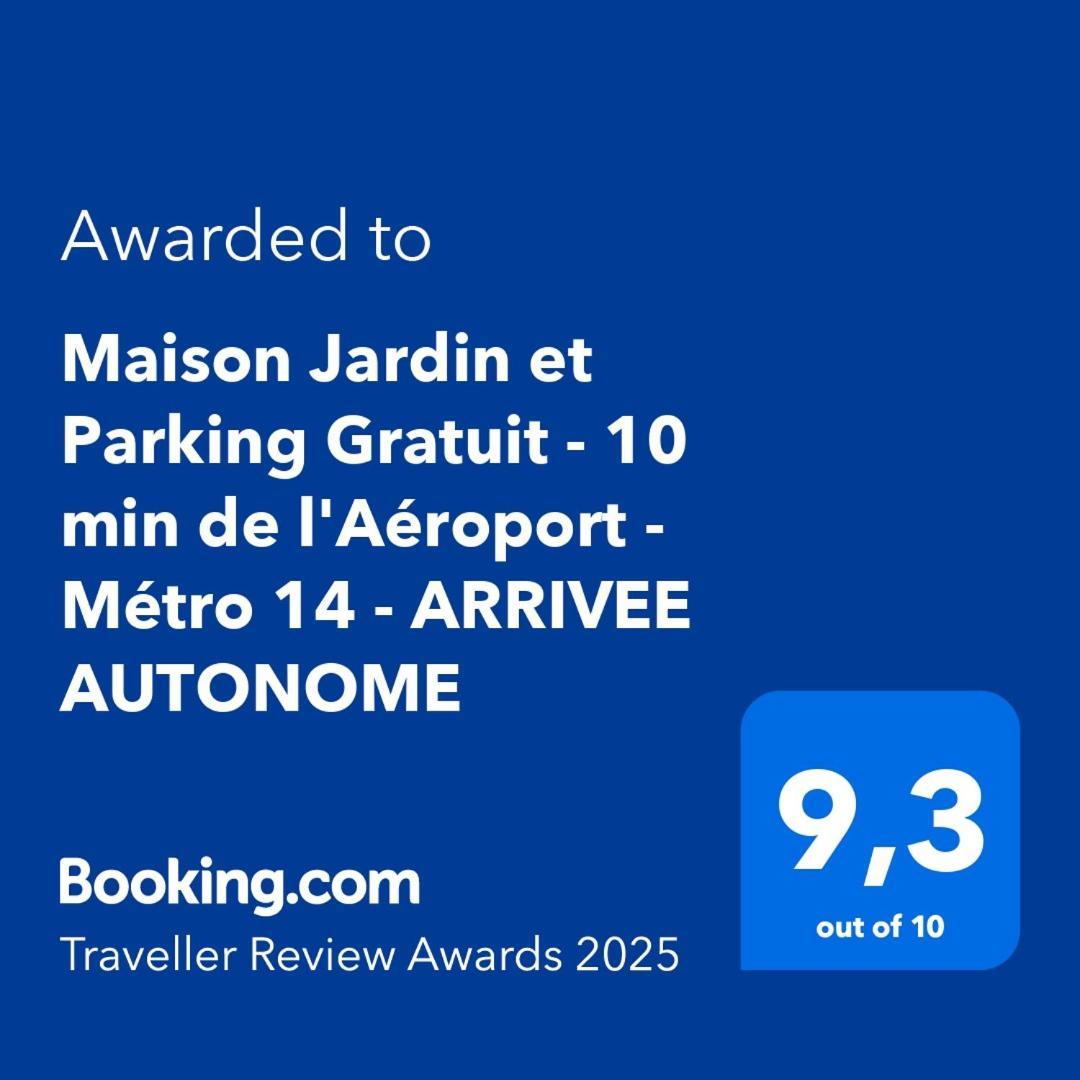 Maison Jardin Et Parking Gratuit - 10 Min De L'Aeroport - Metro 14 - Arrivee Autonome Orly Eksteriør billede